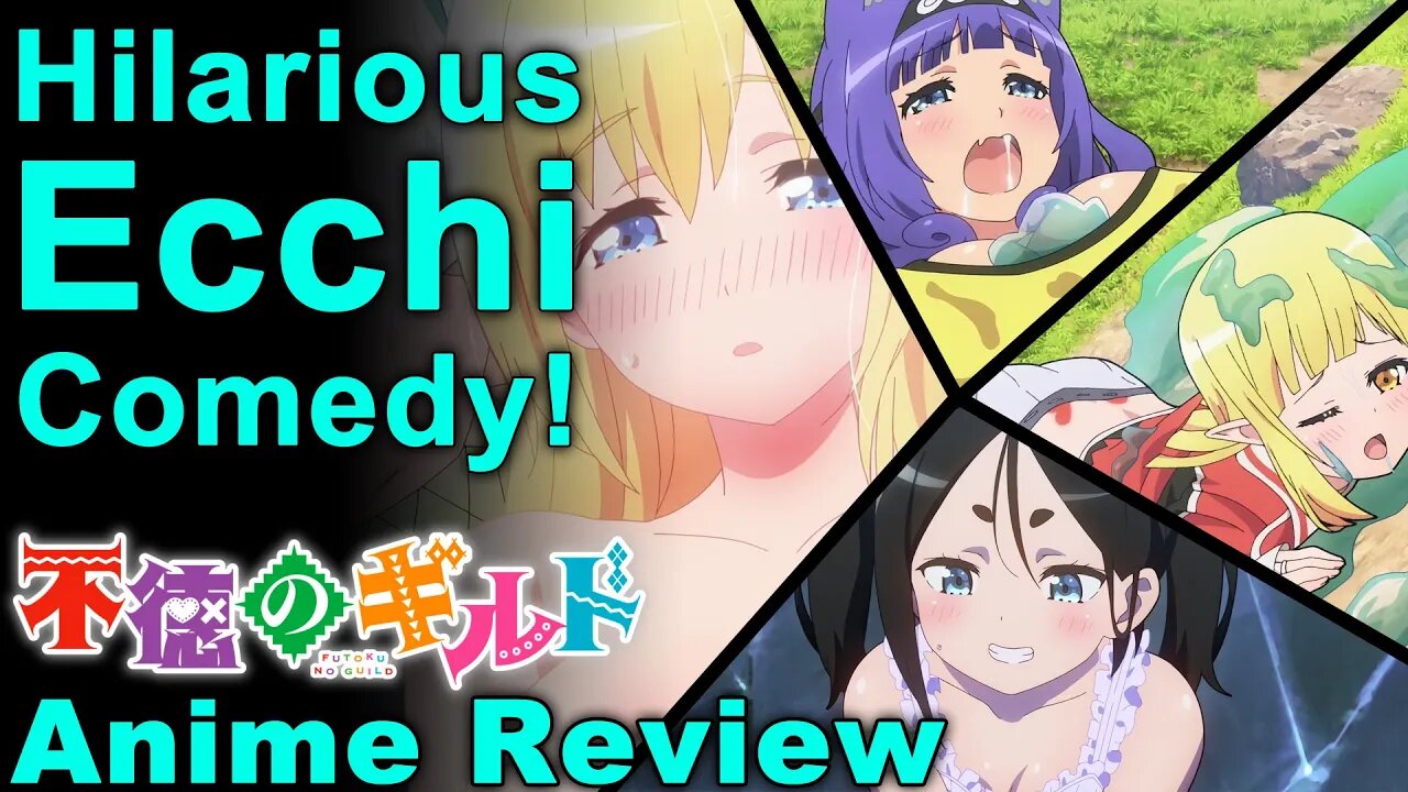 Best Ecchi Comedy Since Interspecies Reviewers! - Futoku No Guild Anime  Review (Immoral Guild)
