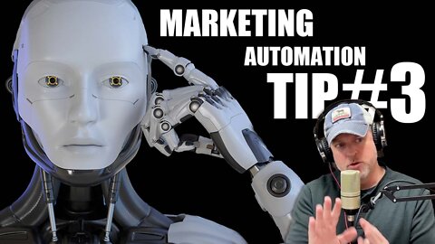#12 - 3 Best Marketing Automation Techniques (Part 4 of 4)