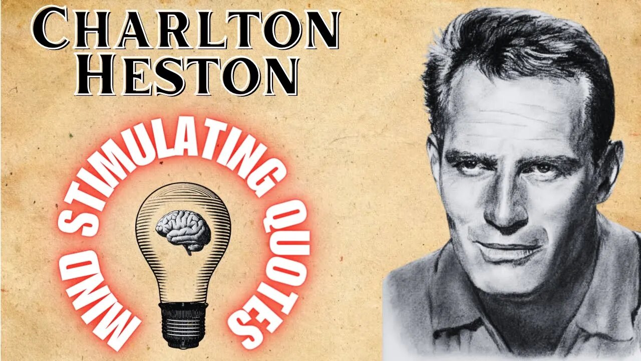 Charlton Heston's Unforgettable Words: 10 Quotes That Will Inspire ...