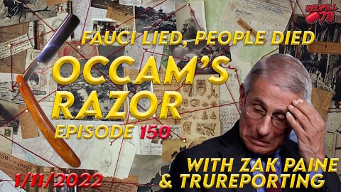Occam’s Razor Ep. 150 with Zak Paine & TRUreporting - DARPA, The Doctor & The Virus