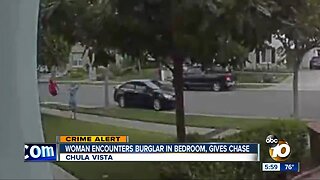 Chula Vista woman chases burglar from home