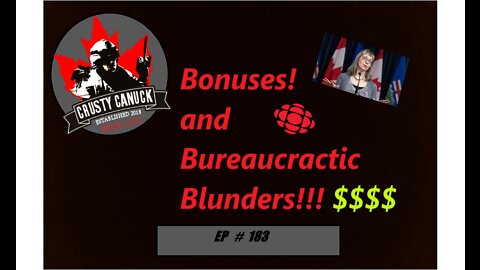 Ep# 183 Bonuses and Bureaucractic Blunders!$$$$