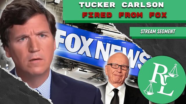 [Rum] Tucker Carlson FIRED From Fox News