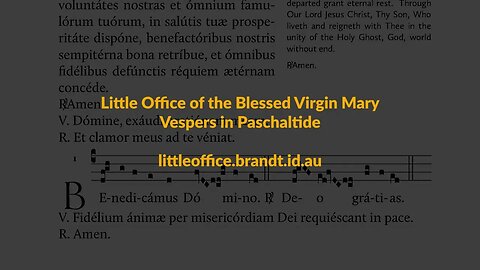 Vespers in Paschaltide: Little Office of the Blessed Virgin Mary