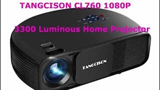 TANGCISON CL760 Budget Projector Under $200