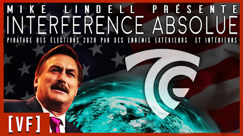 Interférence Absolue : documentaire de Mike Lindell sur la fraude aux élections américaines de 2020