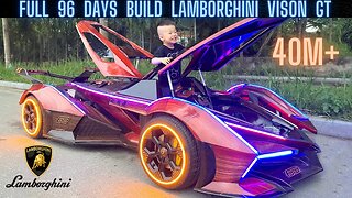 Dad Makes a Lamborghini Vision GT for his Son in 96 Days