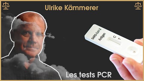 Ulrike Kämmerer sur le fonctionnement des tests PCR / Grand Jury - Jour 3