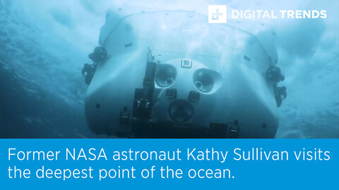 Former NASA astronaut Kathy Sullivan visits the deepest point of the ocean.