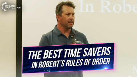The Best Time Savers in Robert's Rules of Order