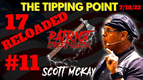 7.18.22 "The Tipping Point" on Rev Radio, A General Rant, 17 RELOADED #11, Drops 117-189