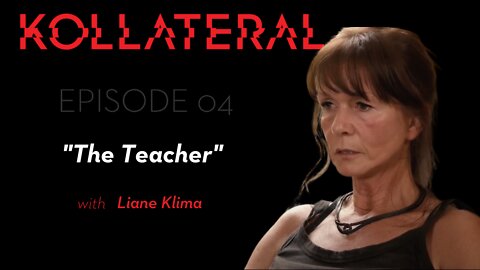KOLLATERAL #4 - The Teacher