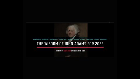 The Wisdom Of John Adams For 2022