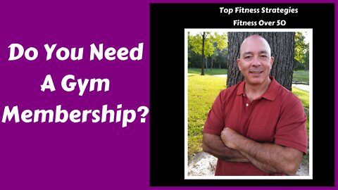 Do I Need A Gym Membership?