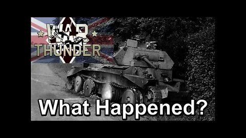 War Thunder British Tanks - What Happened?