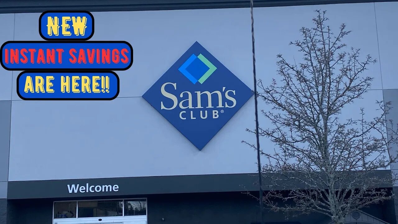 Sam's Club NEW Instant Savings Are Here!