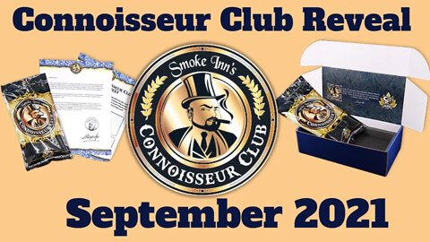 September Cigar Reveal Smoke Inn Connoisseur Club 2021 | Cigar Prop