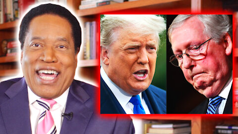 Larry Elder Q&A- “What do you think of Trump Vs. Mitch McConnell-”