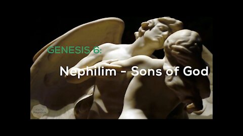 GENESIS 6 - NEPHILIM