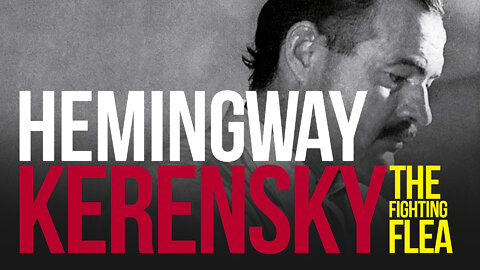 [TPR-0038] Kerensky, The Fighting Flea by Ernest Hemingway