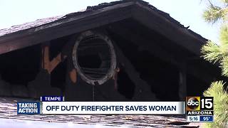 Off-duty firefighter saves Tempe woman from burning home