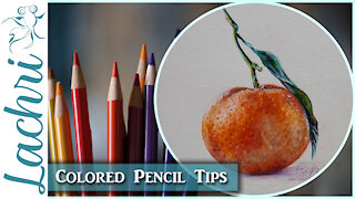 Colored Pencil Tips - Lachri