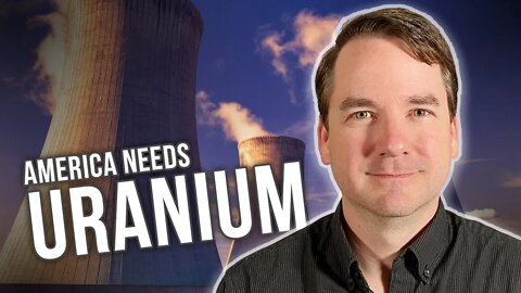 US Restarting Mining Operations to Create Uranium Boom
