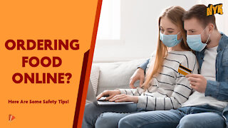Top 4 Precautions to Take When Ordering Food Online During This Pandemic