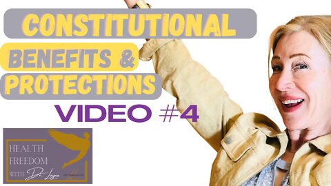 Constitutional Benefits and Protections For Your Private Healing Practice - Video #4
