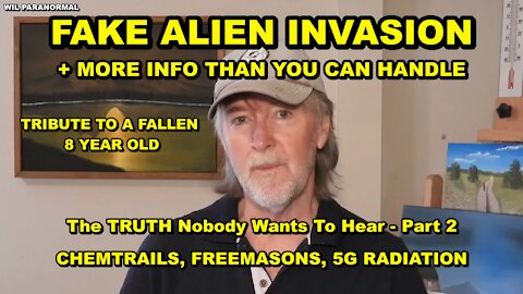 FAKE ALIEN INVASION + MORE INFORMATION THAN YOU CAN HANDLE