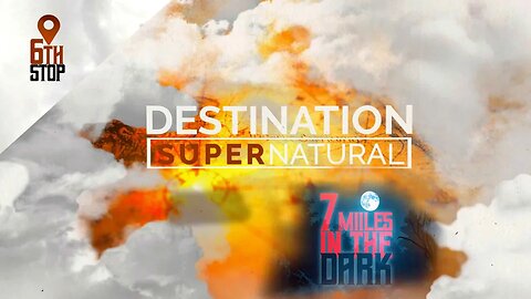 Destination: SUPERNATURAL, Part 6 "7 Miles In The Dark" - Terry Mize TV