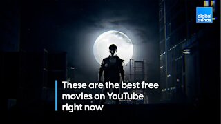 These are the best free movies on YouTube right now