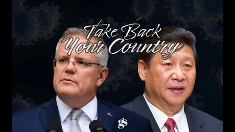 BEIJING’S 2020 TRIUMPH AND AUSTRALIA | Take Back Your Country Episode 19 Pt.2