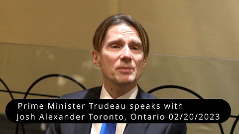 Exclusive - Prime Minister Trudeau speaks with Josh Alexander after his recent arrests