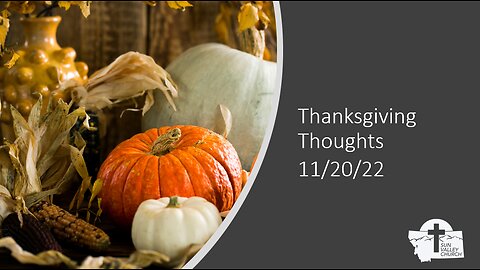 Pastor Metzger - Thanksgiving Thoughts