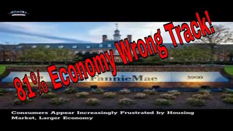 81% Economy On Wrong Track | Housing Market