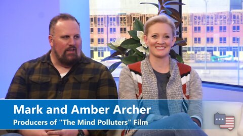 Interview with Amber and Mark Archer 1.13.22