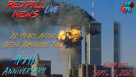 #NeverForget That 9/11 Was an Inside Job on Red Pill News Live