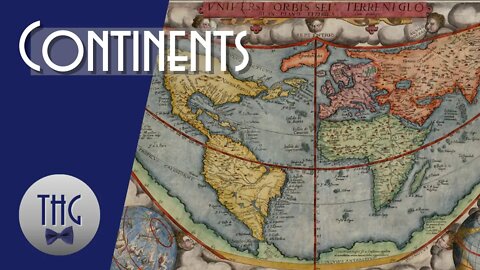 Continents: A History