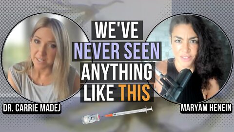 These Are NOT "Vaccines" | Dr. Carrie Madej with Maryam Henein
