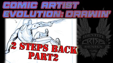 Comic Artist Evolution: 2 steps back part 2