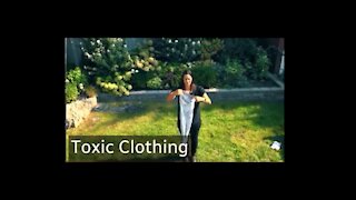 Toxic Clothes