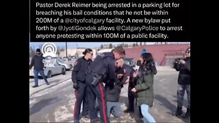 Calgary Police arresting Pastor Derek by order of Mayor Jyoti