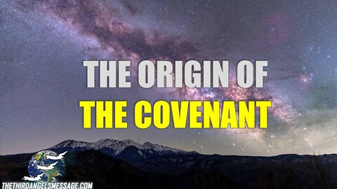 Study - Origin of the Everlasting Covenant