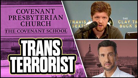 Trans Killer Disrupts the Media Narrative | The Clay Travis & Buck Sexton Show