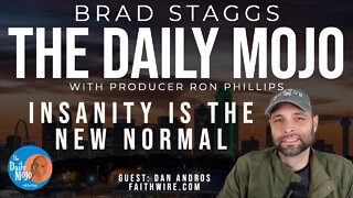 Insanity Is The New Normal - The Daily Mojo