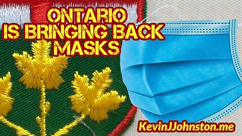 Ontario Is Bringing Back MASKS In December 2022 - Here Is What To Really Worry About .mp4