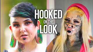 Bizarre Body Modifications | HOOKED ON THE LOOK