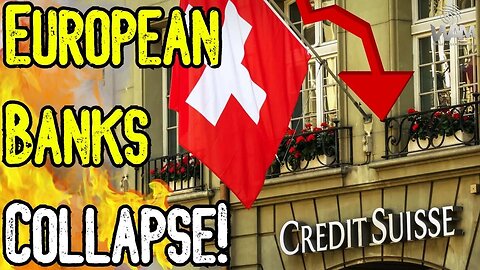 EUROPEAN BANKS COLLAPSE! - Global Financial CRISIS! - Credit Suisse Craters!
