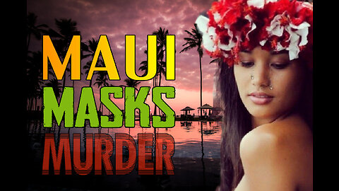 Maui Masks Murder
